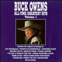 Buck Owens - All-Time Greatest Hits, Vol. 1